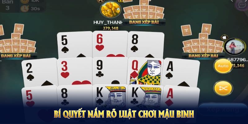 Bí quyết nắm rõ luật chơi mậu binh giúp bạn triển khai chiến thuật vượt trội