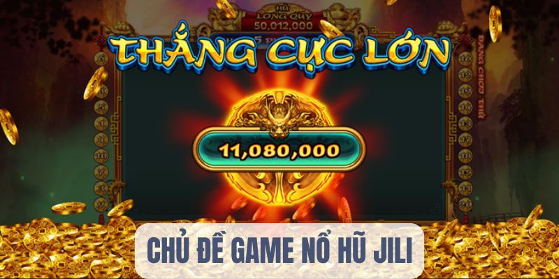 Game đa chủ đề nên không gian giải trí mới lạ